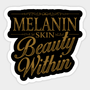 Melanin Skin Beauty Within Sticker